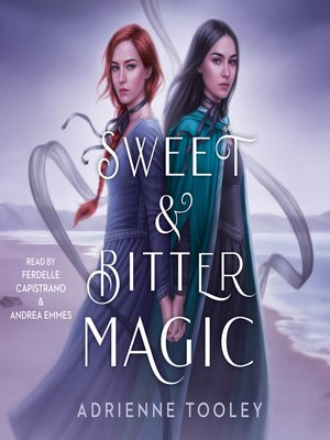 cover image of Sweet & Bitter Magic